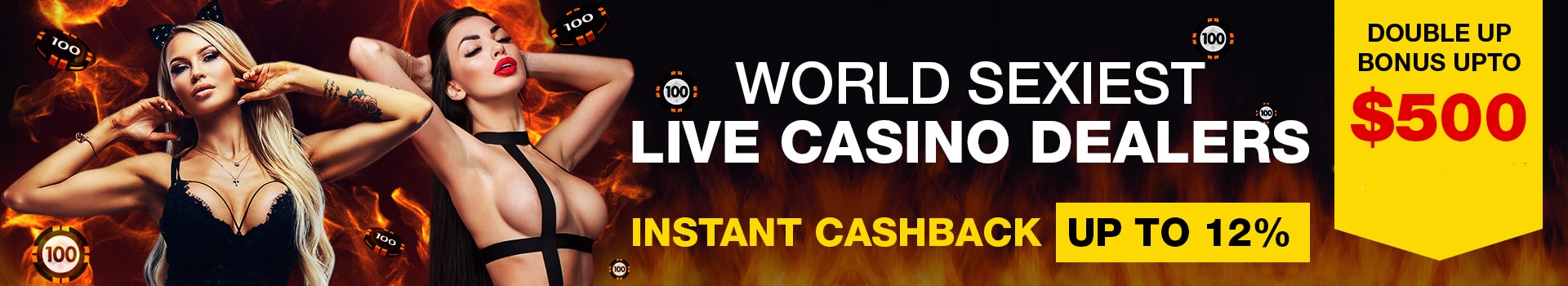 A casino promotional banner featuring two women in playful attire, text reading "World Sexiest Live Casino Dealers," and highlighting an "Instant Cashback up to 12%" and a bonus offer up to $500.